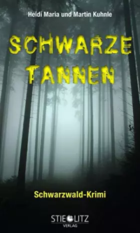 Couverture du produit · Schwarze Tannen: Schwarzwald-Krimi