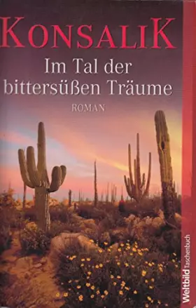 Couverture du produit · Im Tal der bittersüßen Träume