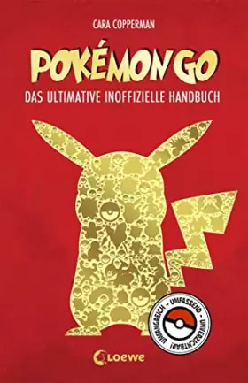 Couverture du produit · Pokémon GO: Das ultimative inoffizielle Handbuch