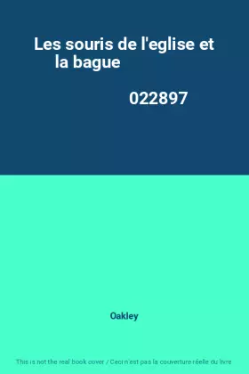 Couverture du produit · Les souris de l'eglise et la bague                                                            022897