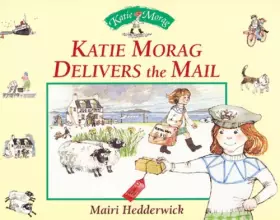 Couverture du produit · Katie Morag Delivers the Mail