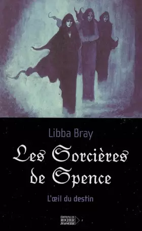 Couverture du produit · L'oeil du destin, Tome 1 : Les Sorcières de Spence