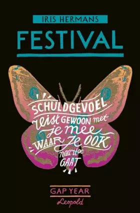 Couverture du produit · Festival: Schuldgevoel reist gewoon met je mee, waar je ook naartoe gaat