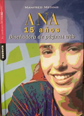 Couverture du produit · Ana 15 Años Diseñadora De Paginas Web (profesion Sueños )