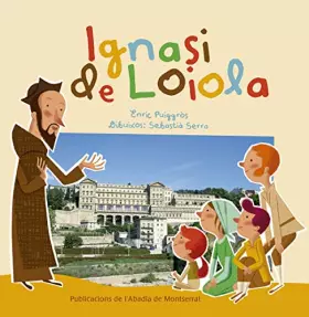 Couverture du produit · Ignasi De Loiola: 7 (Sabies qui?)