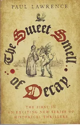 Couverture du produit · The Sweet Smell of Decay: Being the First Chronicle of Harry Lytle (The Chronicles of Harry Lytle)