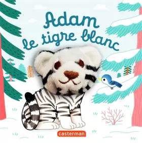 Couverture du produit · Adam, le tigre blanc