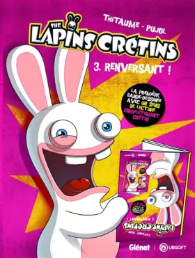 Couverture du produit · The Lapins Crétins, Tome 3 : Renversant !