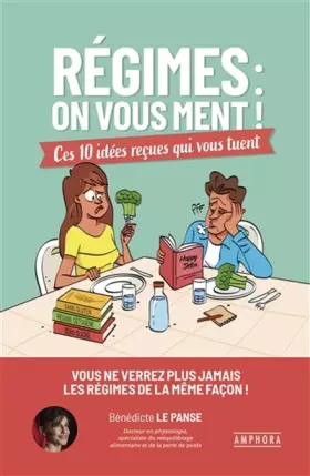 Couverture du produit · Régimes : On vous ment !: Ces 10 idées reçues qui vous tuent
