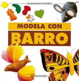 Couverture du produit · Modela con barro (Manualidades divertidas)