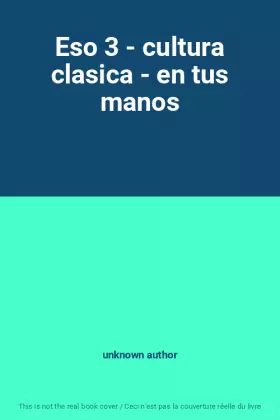 Couverture du produit · Eso 3 - cultura clasica - en tus manos