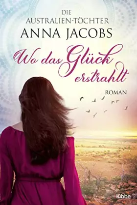 Couverture du produit · Die Australien-Töchter – Wo das Glück erstrahlt: Roman (Swan River Saga, Band 2)