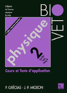 Couverture du produit · Physique. Tome 2, Cours et tests d'application, 4ème édition