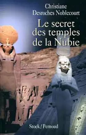 Couverture du produit · Le secret des temples de la Nubie