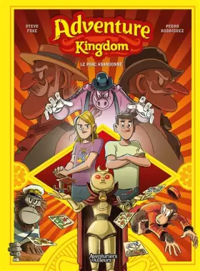 Couverture du produit · Adventure Kingdom - tome 01: Le parc abandonné