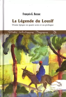 Couverture du produit · La Légende Du Lousif (French Edition)