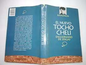 Couverture du produit · El nuevo tocho cheli. diccionario de jergas
