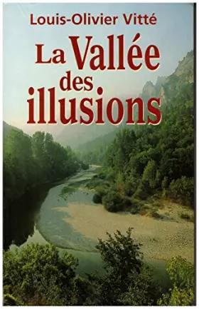 Couverture du produit · La vallée des illusions