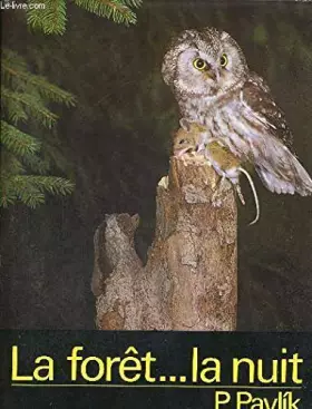 Couverture du produit · LA FORET ... LA NUIT
