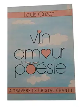 Couverture du produit · Vin amour et poésie
