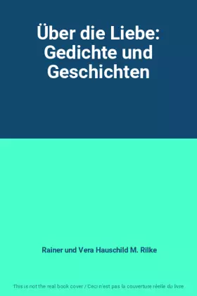 Couverture du produit · Über die Liebe: Gedichte und Geschichten