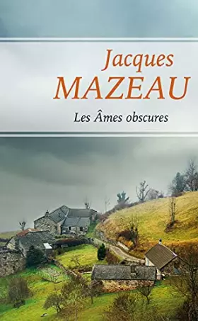 Couverture du produit · Les âmes obscures
