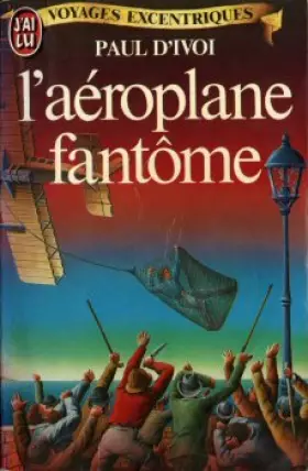 Couverture du produit · L'Aéroplane fantôme