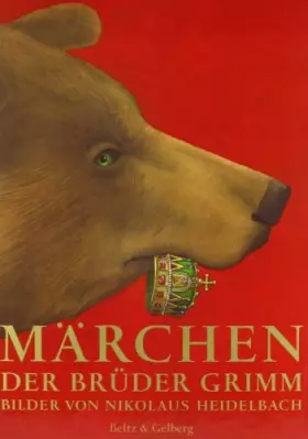 Couverture du produit · Märchen der Brüder Grimm: Bilder von Nikolaus Heidelbach