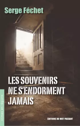 Couverture du produit · Les souvenirs ne s'endorment jamais