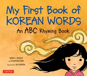 Couverture du produit · My First Book of Korean Words: An ABC Rhyming Book