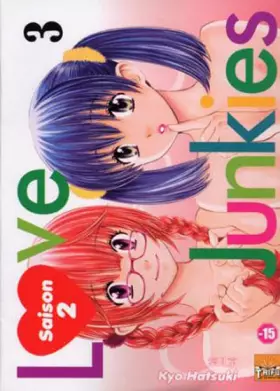 Couverture du produit · Love Junkies - Saison 2 Vol.3