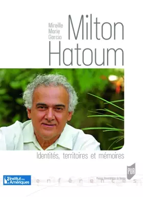 Couverture du produit · Milton Hatoum: Identités, territoires et mémoires