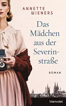 Couverture du produit · Das Mädchen aus der Severinstraße: Roman