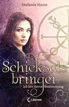 Couverture du produit · Schicksalsbringer (Band 1) - Ich bin deine Bestimmung: Romantischer Fantasyroman ab 13 Jahre