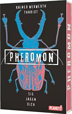 Couverture du produit · Pheromon 3: Sie jagen dich: Die erfolgreiche YA Sci-Fi-Trilogie (3)