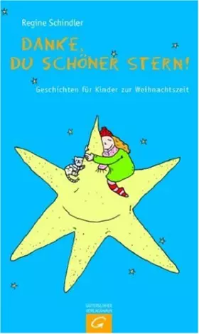 Couverture du produit · Danke, du schöner Stern!: Geschichten für Kinder zur Weihnachtszeit