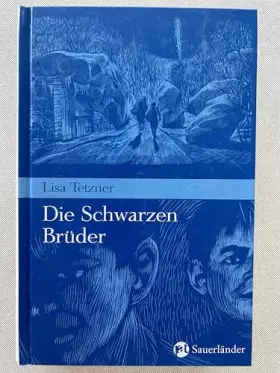 Couverture du produit · Die Schwarzen Brüder: Erlebnisse und Abenteuer eines kleinen Tessiners