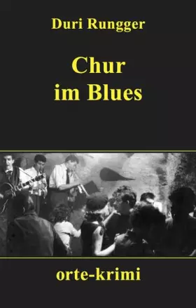 Couverture du produit · Chur im Blues: Kriminalroman (Orte-Krimi)