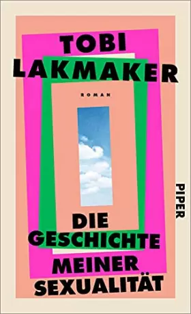 Couverture du produit · Die Geschichte meiner Sexualität: Roman | Coming-out-Roman