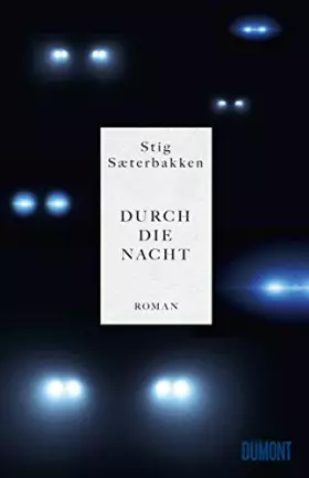 Couverture du produit · Durch die Nacht: Roman