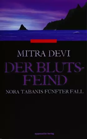 Couverture du produit · Der Blutsfeind: Nora Tabanis fünfter Fall
