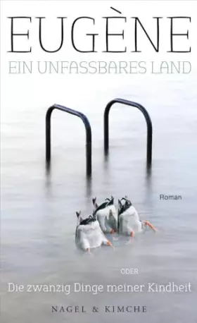 Couverture du produit · Ein unfassbares Land oder Die zwanzig Dinge meiner Kindheit: Roman