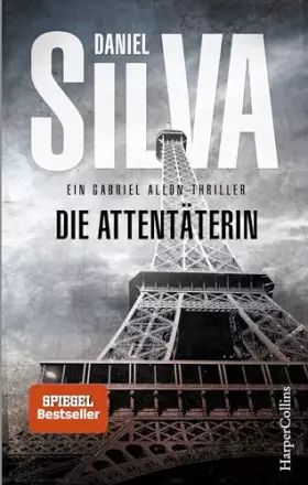 Couverture du produit · Die Attentäterin: Ein Gabriel Allon Thriller