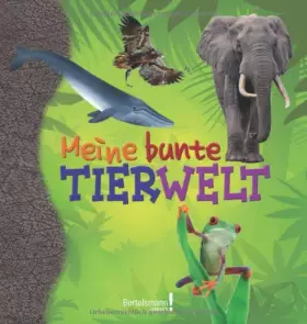 Couverture du produit · Meine bunte Tierwelt