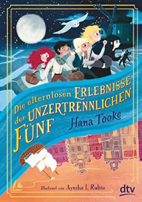 Couverture du produit · Die elternlosen Erlebnisse der unzertrennlichen Fünf