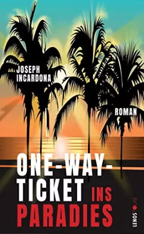 Couverture du produit · One-Way-Ticket ins Paradies: Roman (Lenos Polar)
