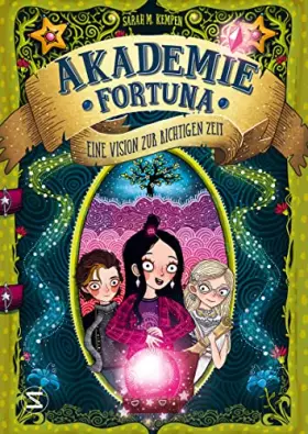 Couverture du produit · Akademie Fortuna - Eine Vision zur richtigen Zeit