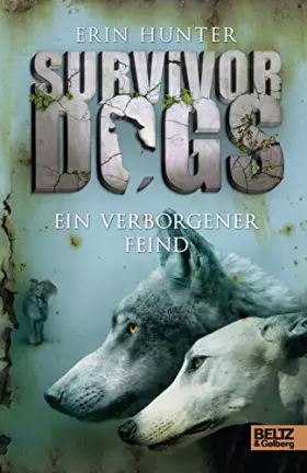 Couverture du produit · Survivor Dogs. Ein verborgener Feind: Band 2
