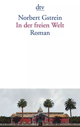 Couverture du produit · In der freien Welt: Roman
