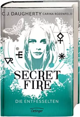 Couverture du produit · Secret Fire 2. Die Entfesselten